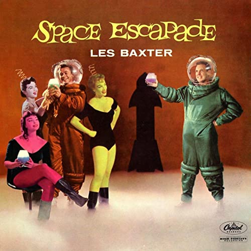 Space Escapade an easy listening Space Age style record by Les Baxter